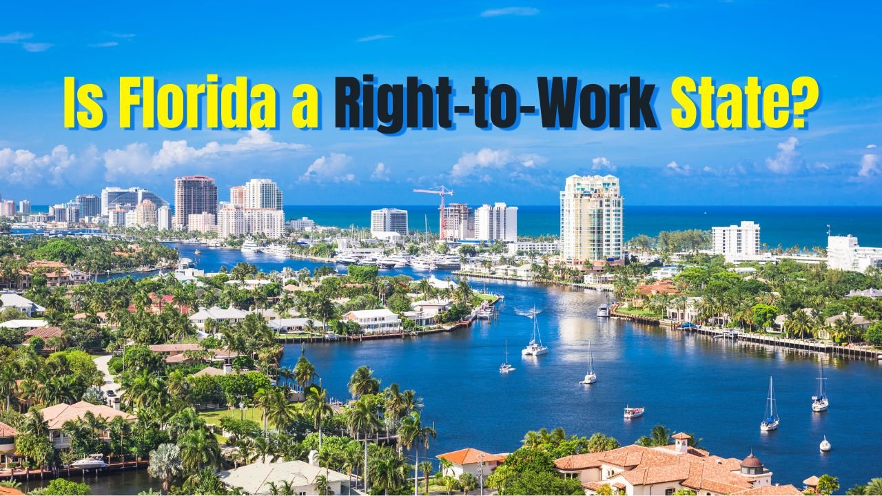 Is Florida a Right-to-Work State?