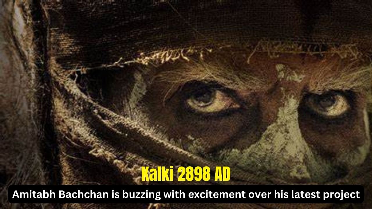 Amitabh Bachchan is buzzing with excitement over his latest project, Kalki 2898 AD, calling it an unparalleled experience