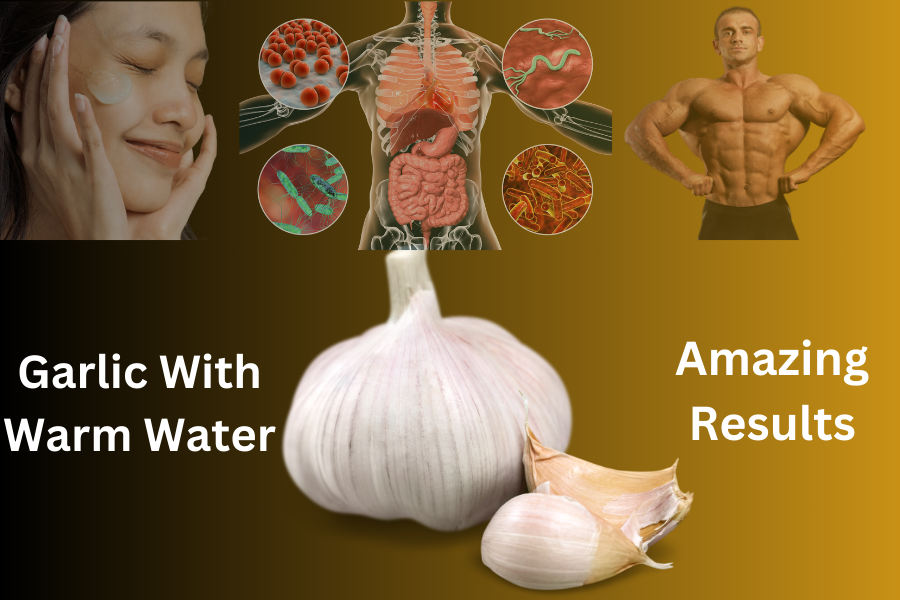 Unlocking the Power of Raw Garlic With Warm Water: Why Starting Your Day with Garlic is a Game Changer